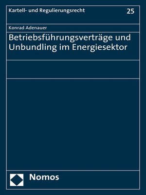 cover image of Betriebsführungsverträge und Unbundling im Energiesektor